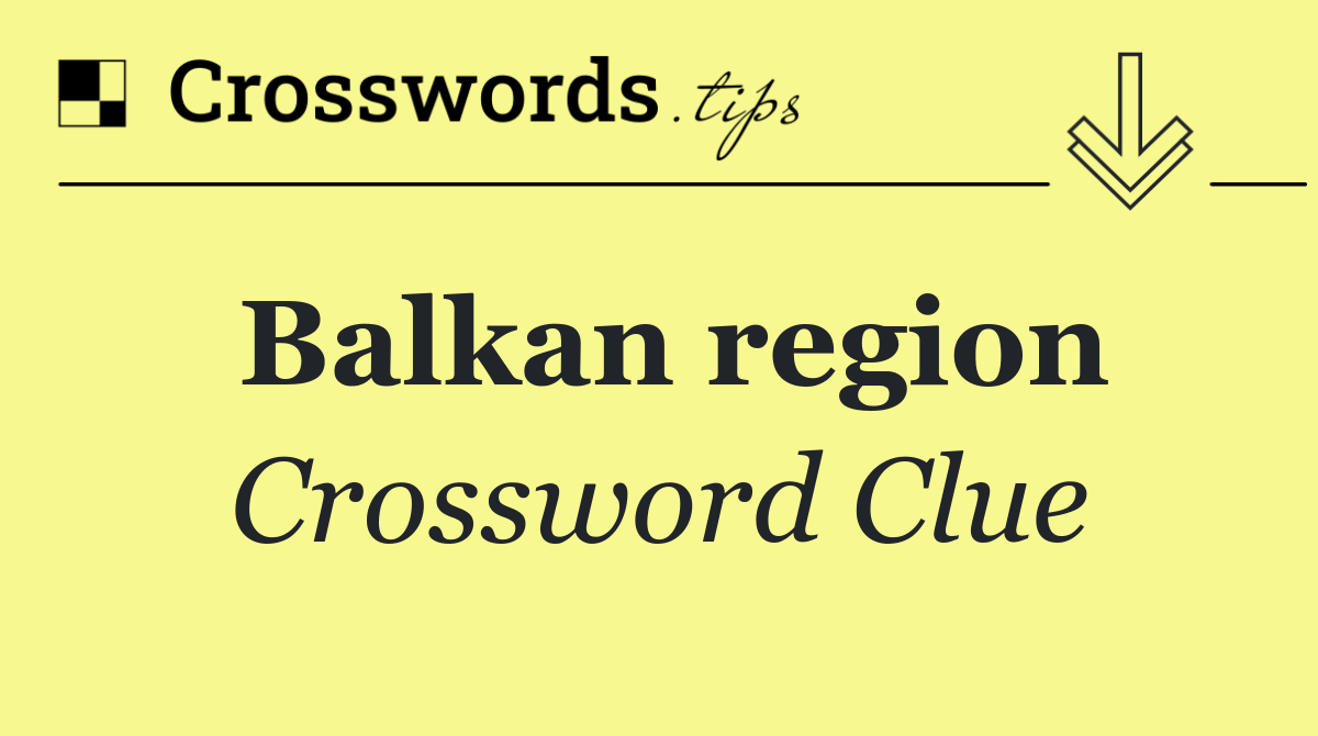 Balkan region