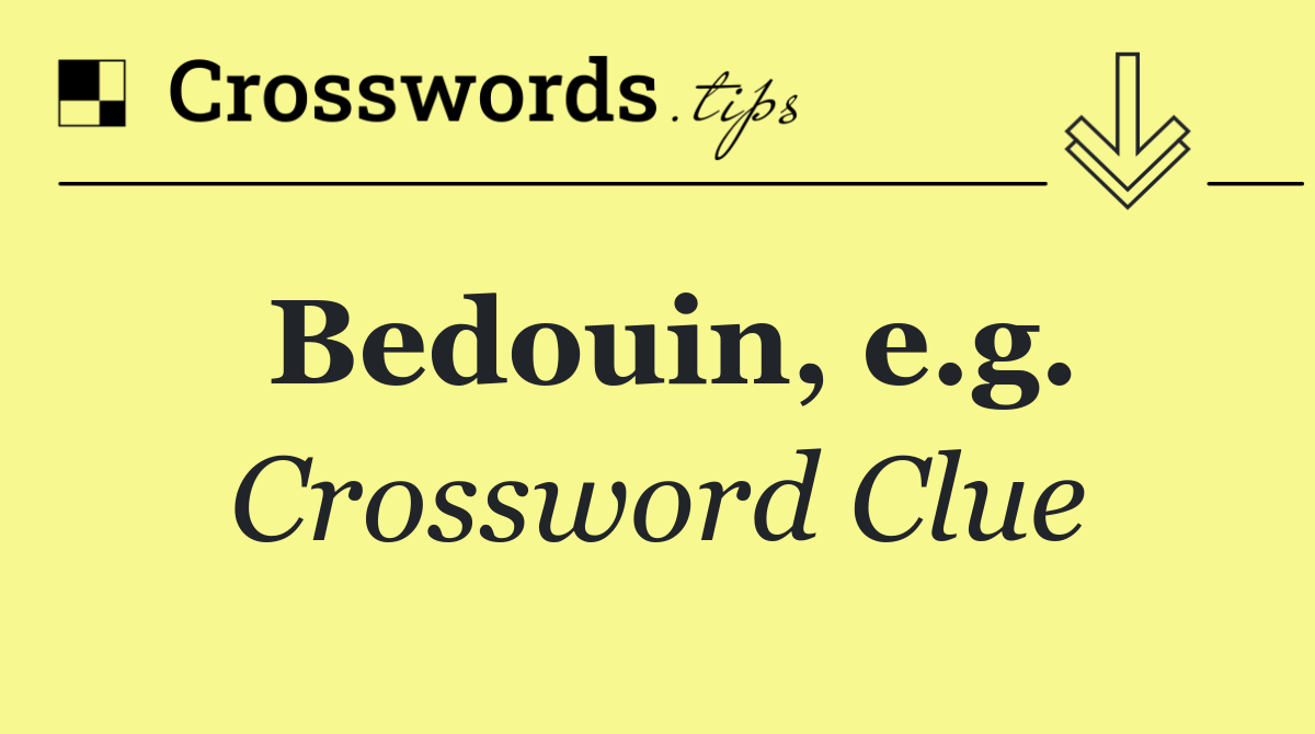 Bedouin, e.g.