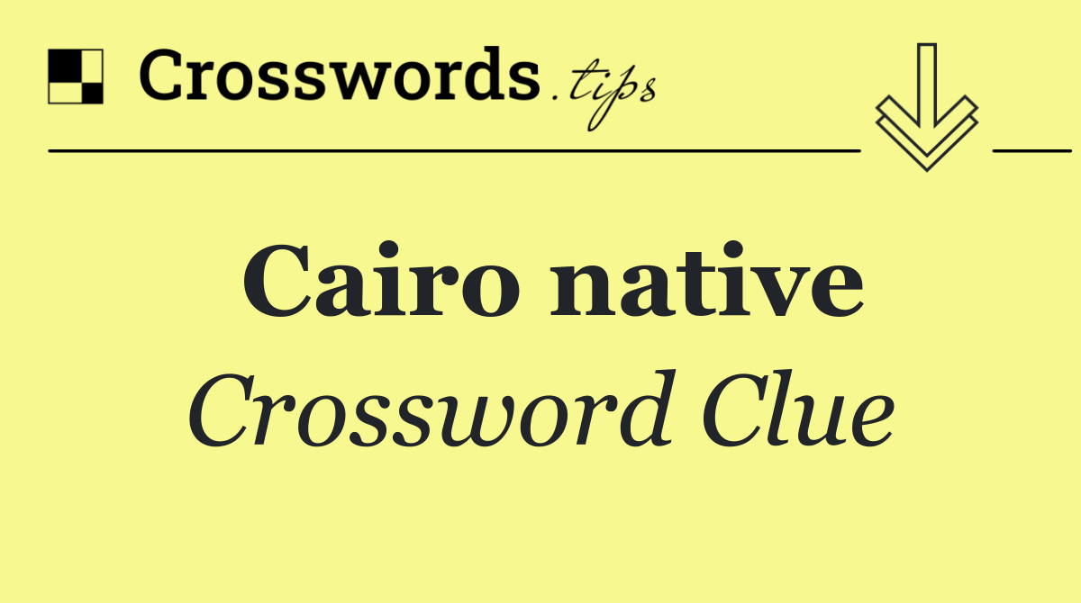 Cairo native