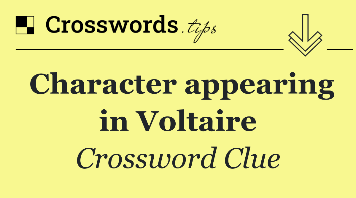 Character appearing in Voltaire