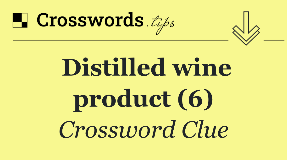 Distilled wine product (6)