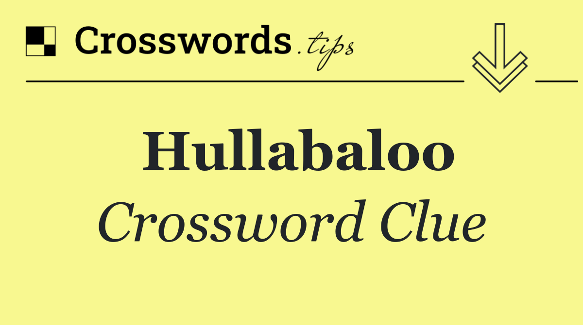 Hullabaloo