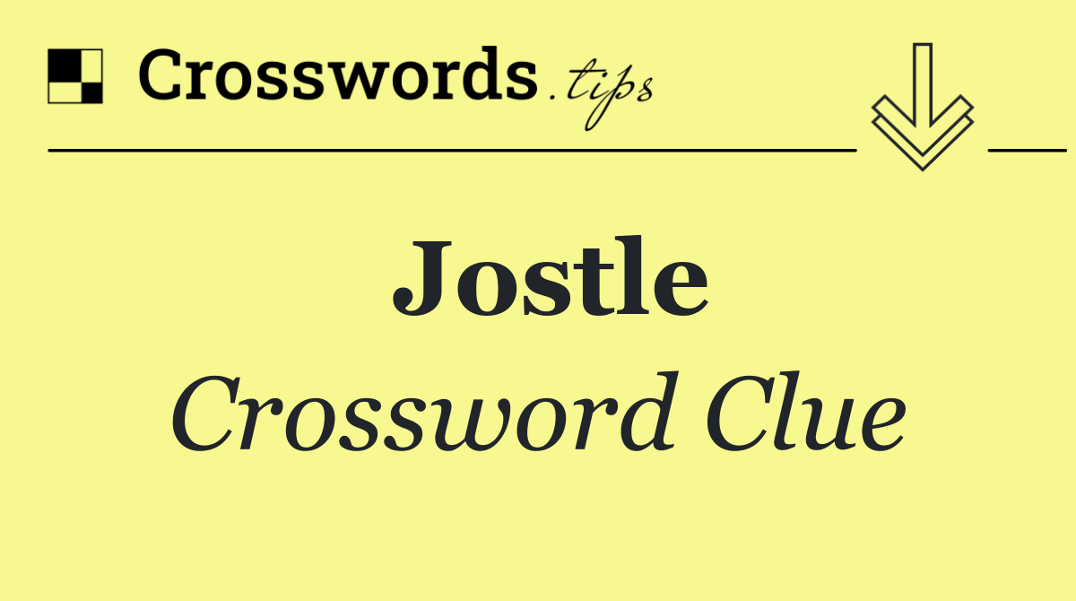 Jostle