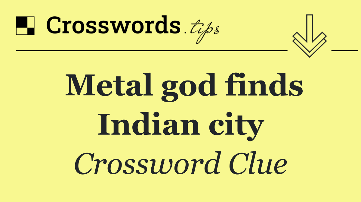 Metal god finds Indian city