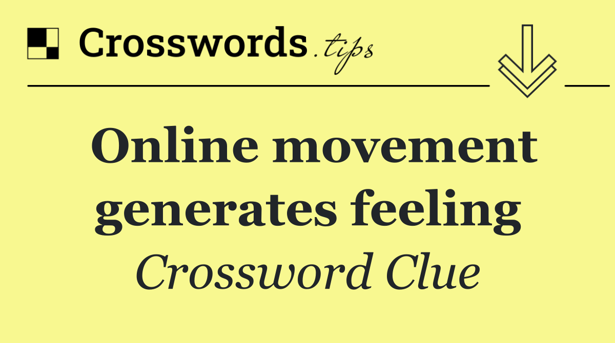 Online movement generates feeling