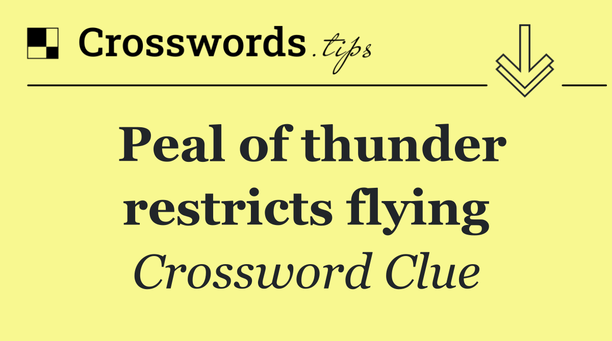 Peal of thunder restricts flying