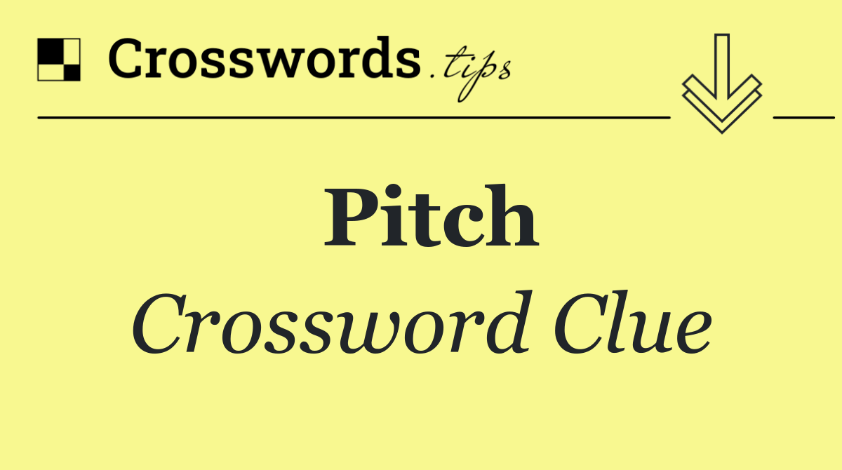 Pitch