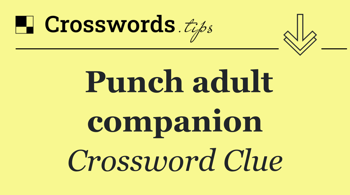 Punch adult companion