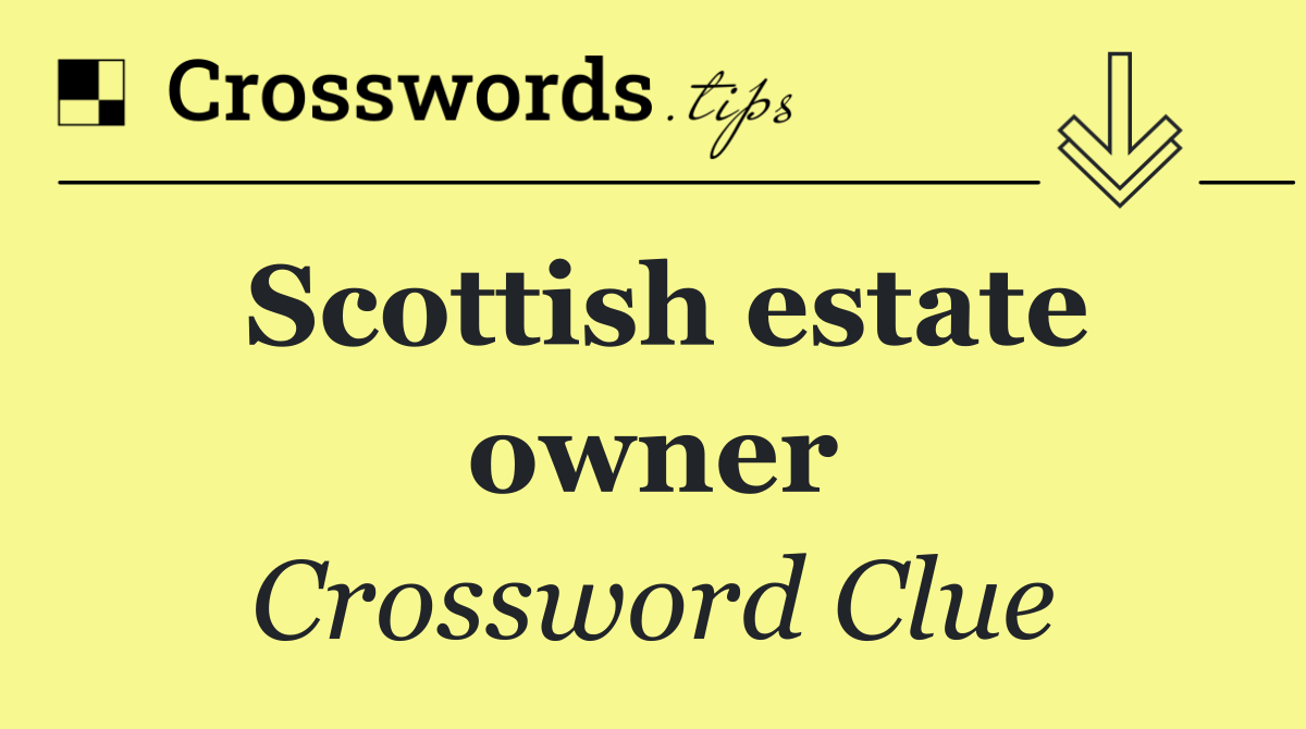 Scottish estate owner