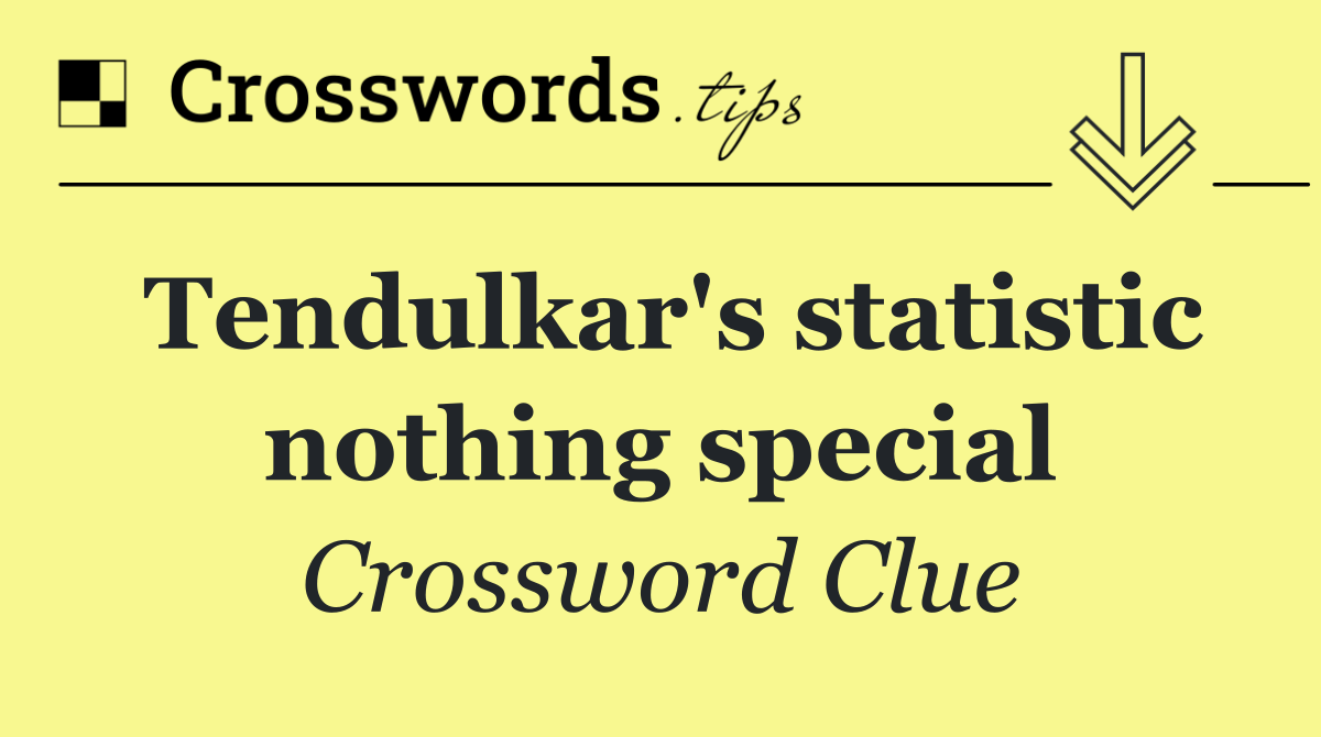 Tendulkar's statistic nothing special