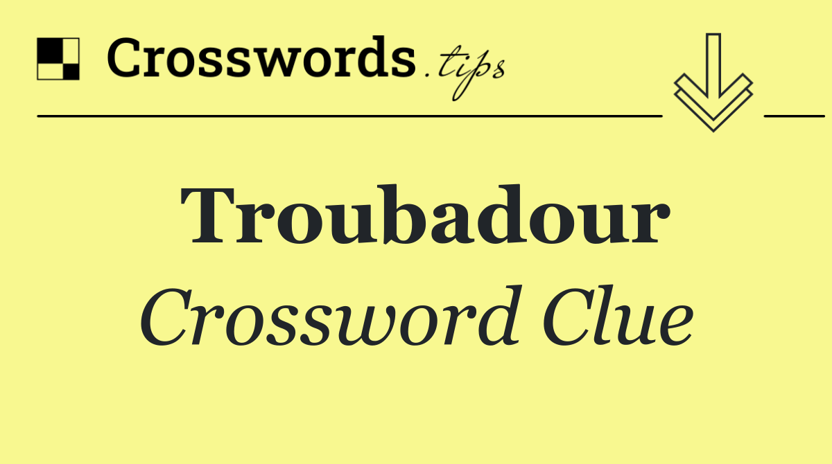 Troubadour