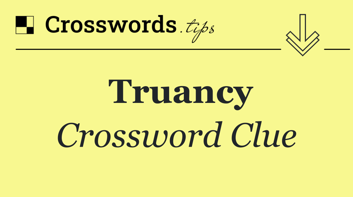 Truancy