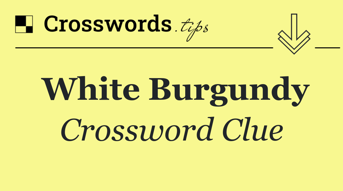 White Burgundy