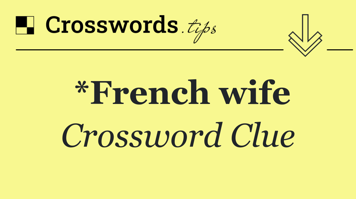 *French wife