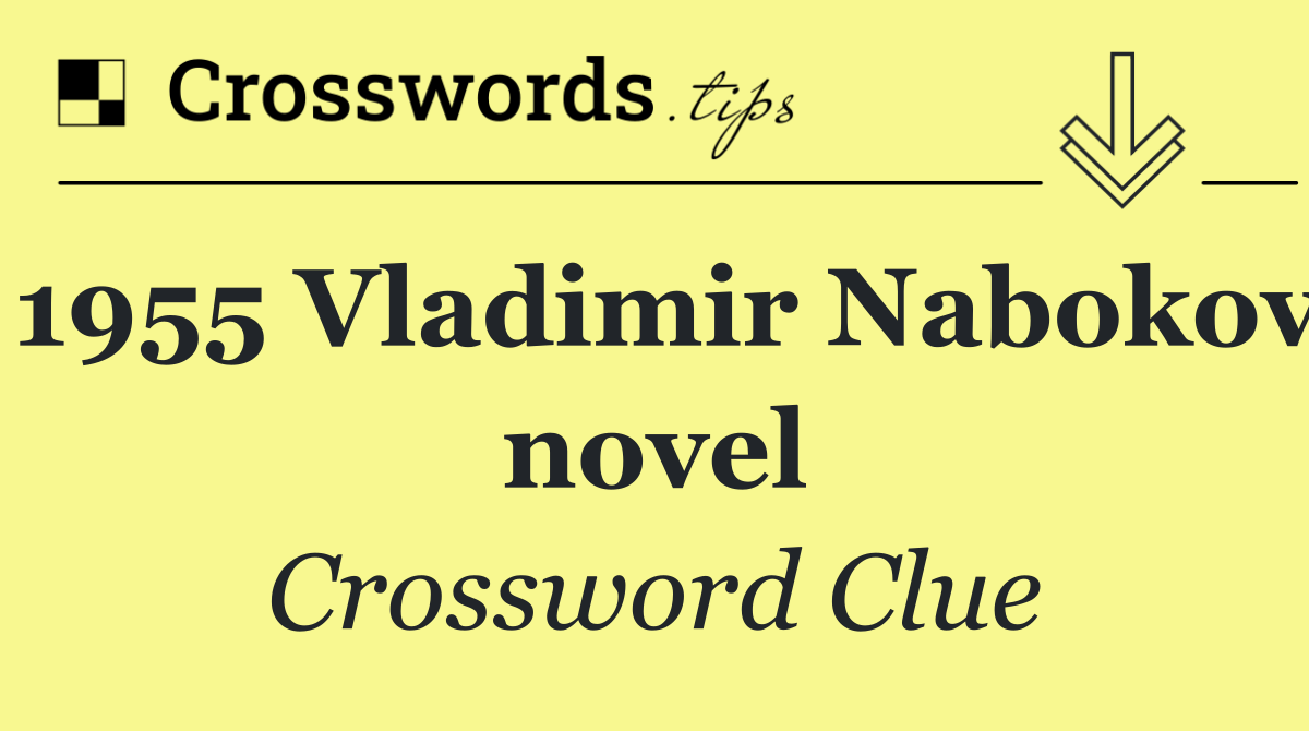 1955 Vladimir Nabokov novel