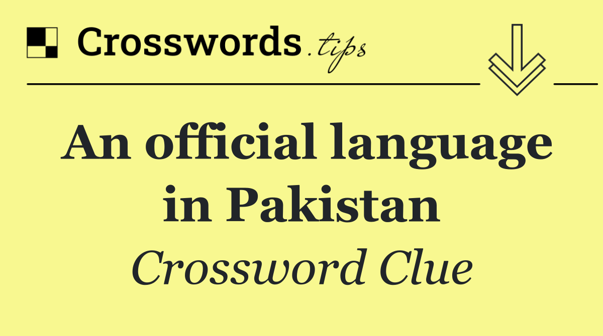 An official language in Pakistan