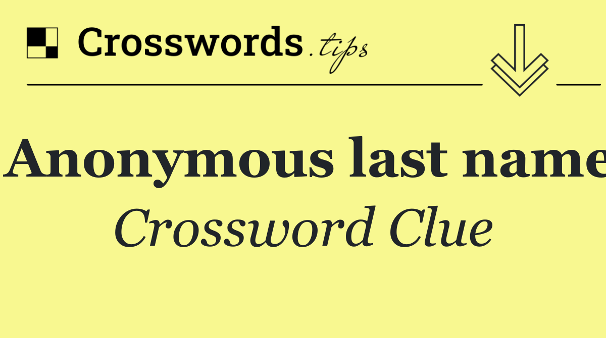 Anonymous last name