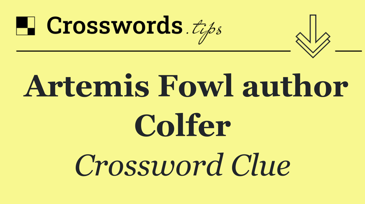 Artemis Fowl author Colfer