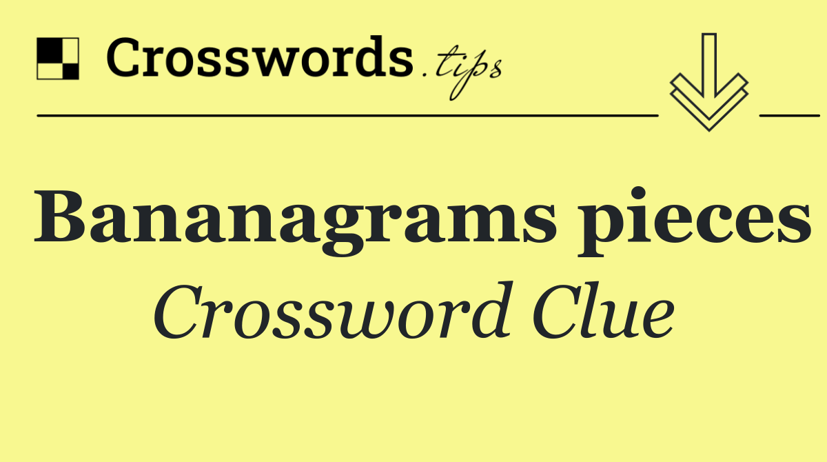 Bananagrams pieces