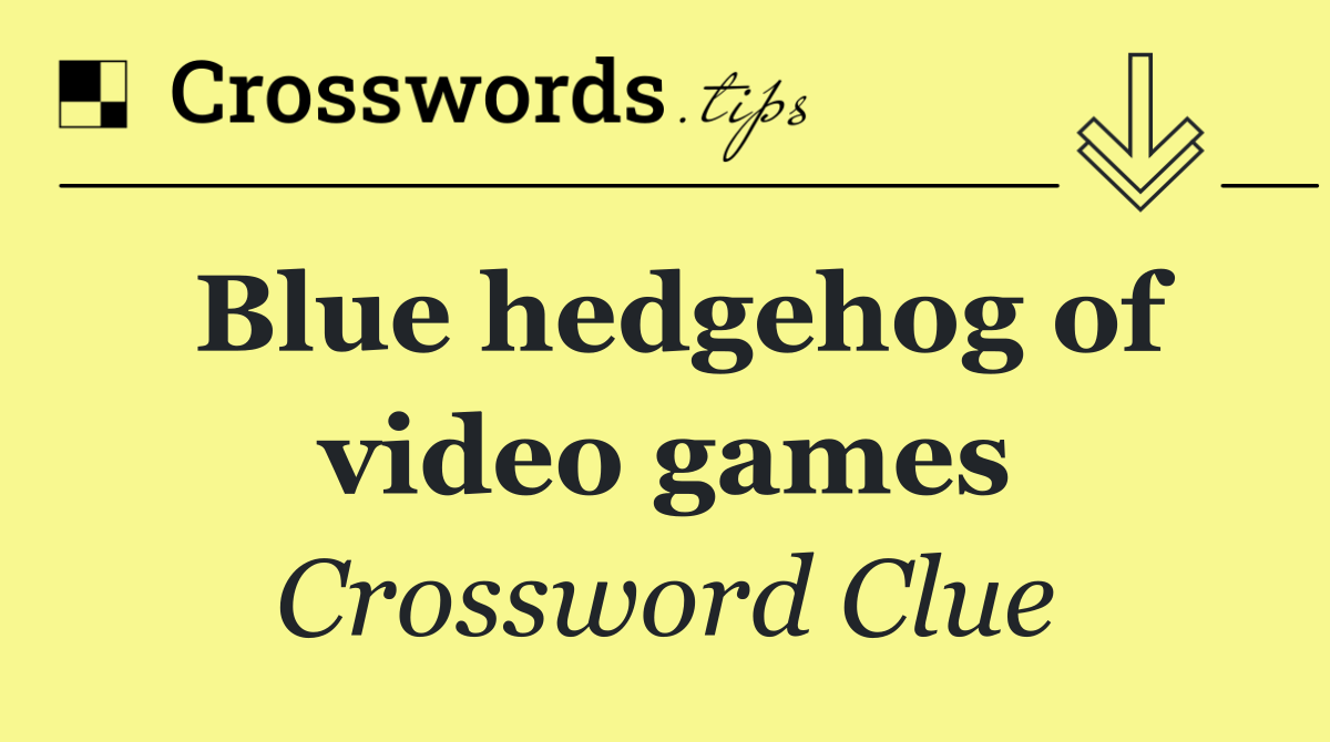 Blue hedgehog of video games