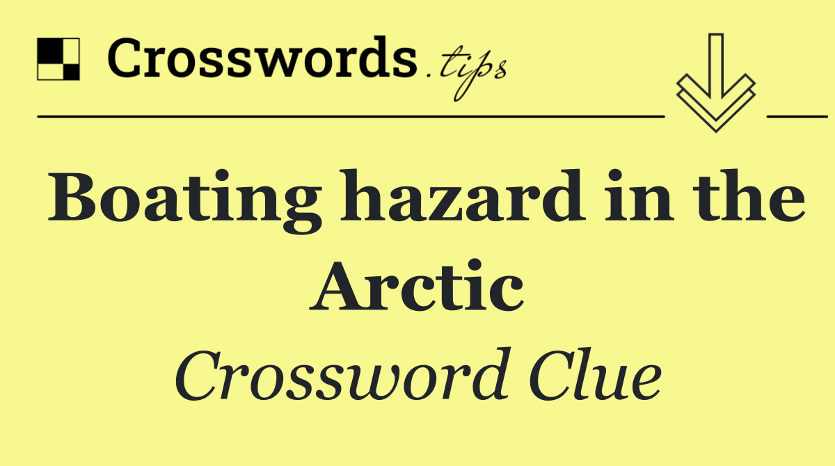 Boating hazard in the Arctic