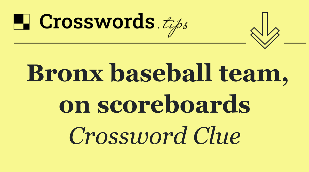 Bronx baseball team, on scoreboards