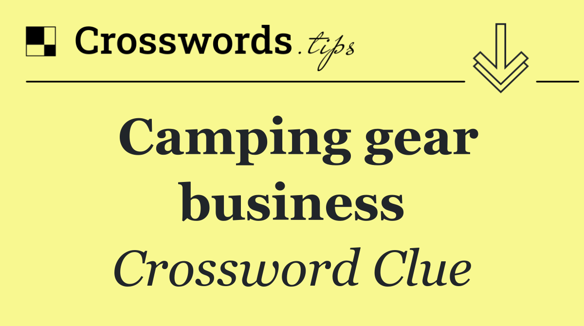 Camping gear business