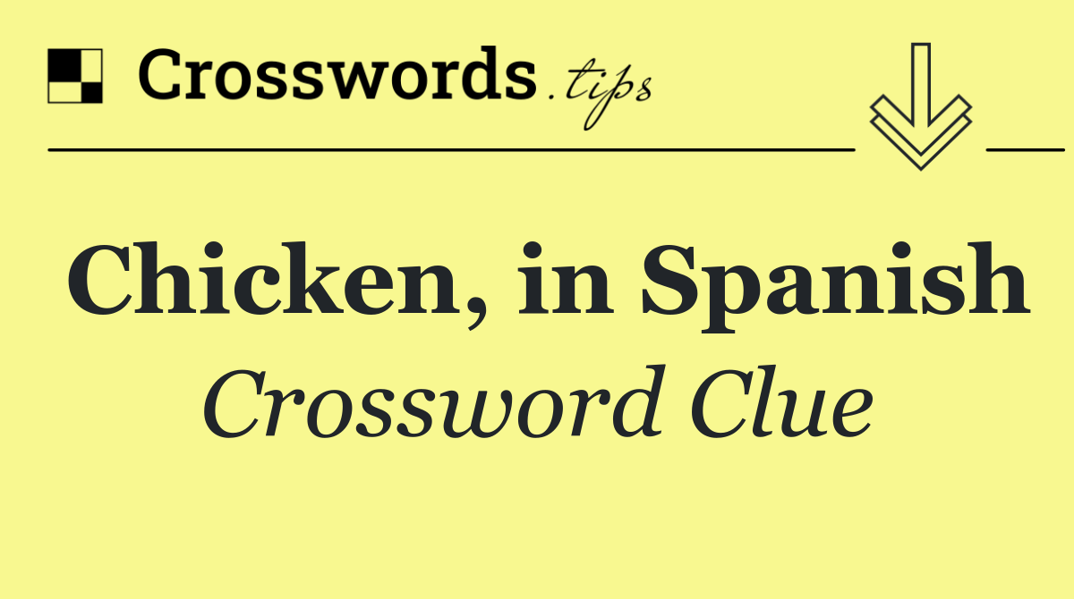 Chicken, in Spanish