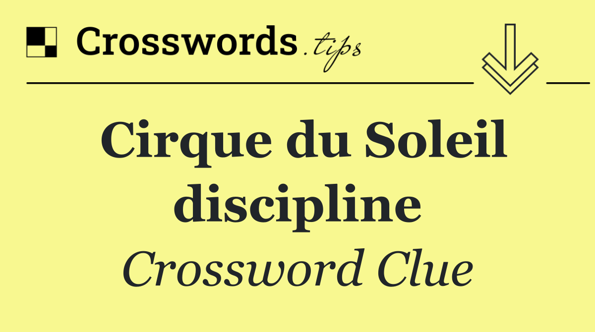 Cirque du Soleil discipline