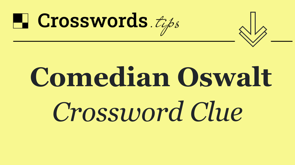 Comedian Oswalt