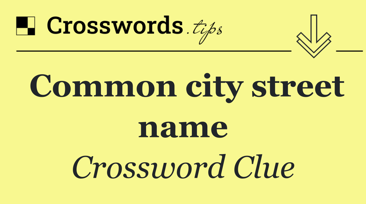 Common city street name