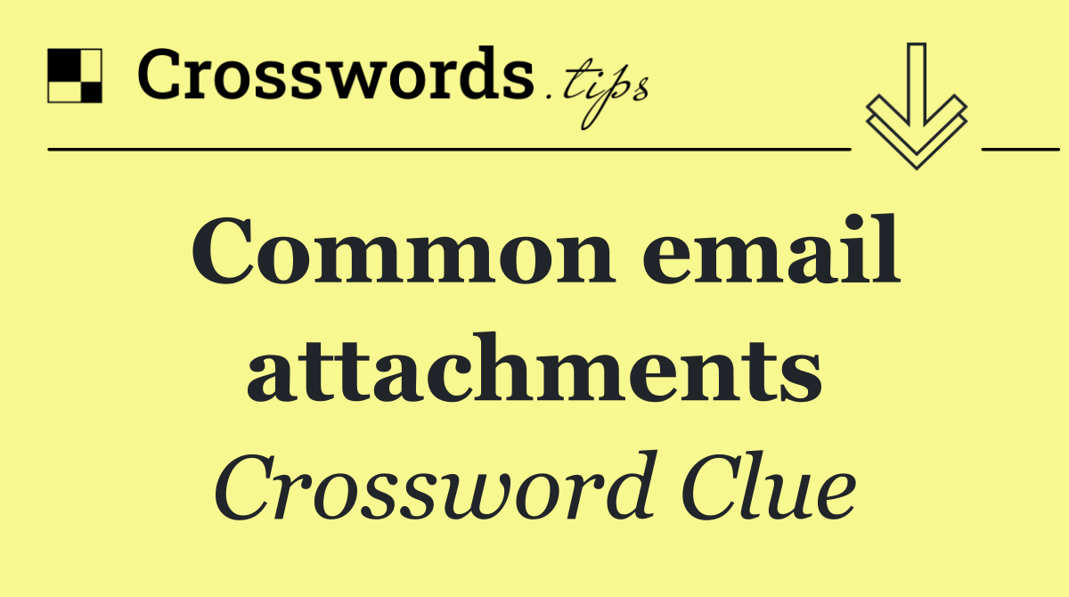 Common email attachments