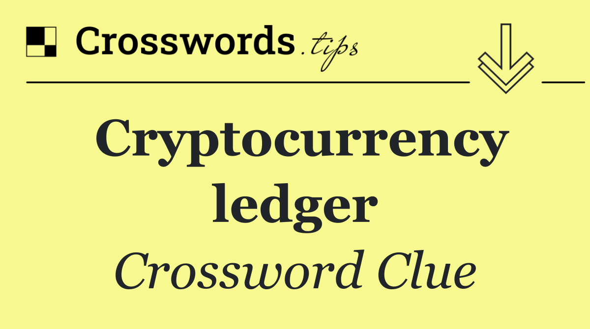 Cryptocurrency ledger