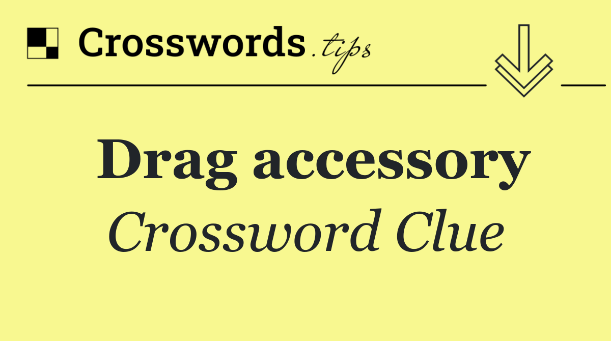 Drag accessory