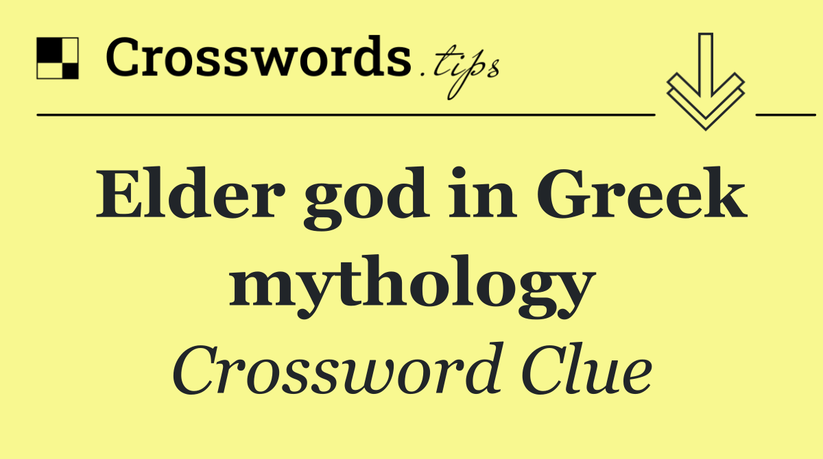 Elder god in Greek mythology