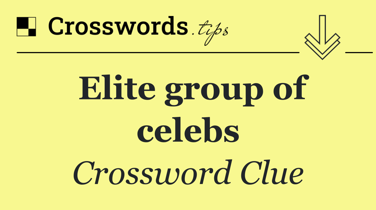 Elite group of celebs