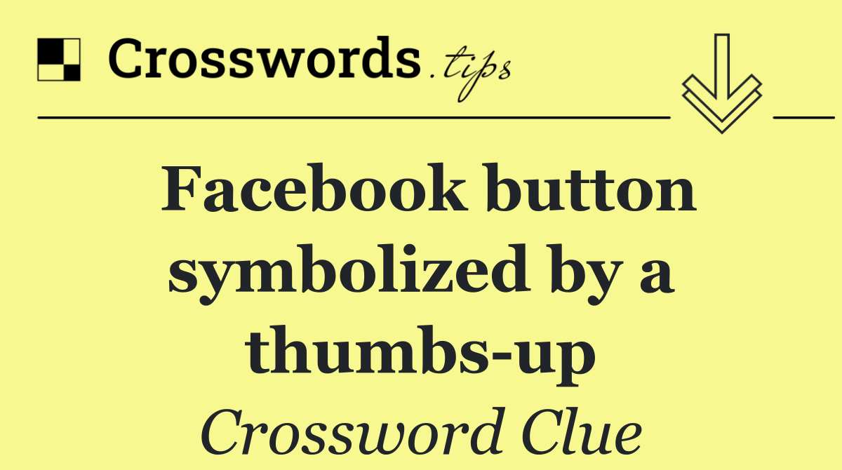 Facebook button symbolized by a thumbs up