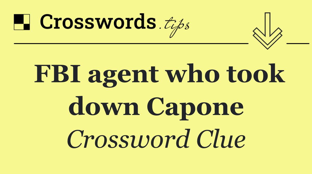 FBI agent who took down Capone