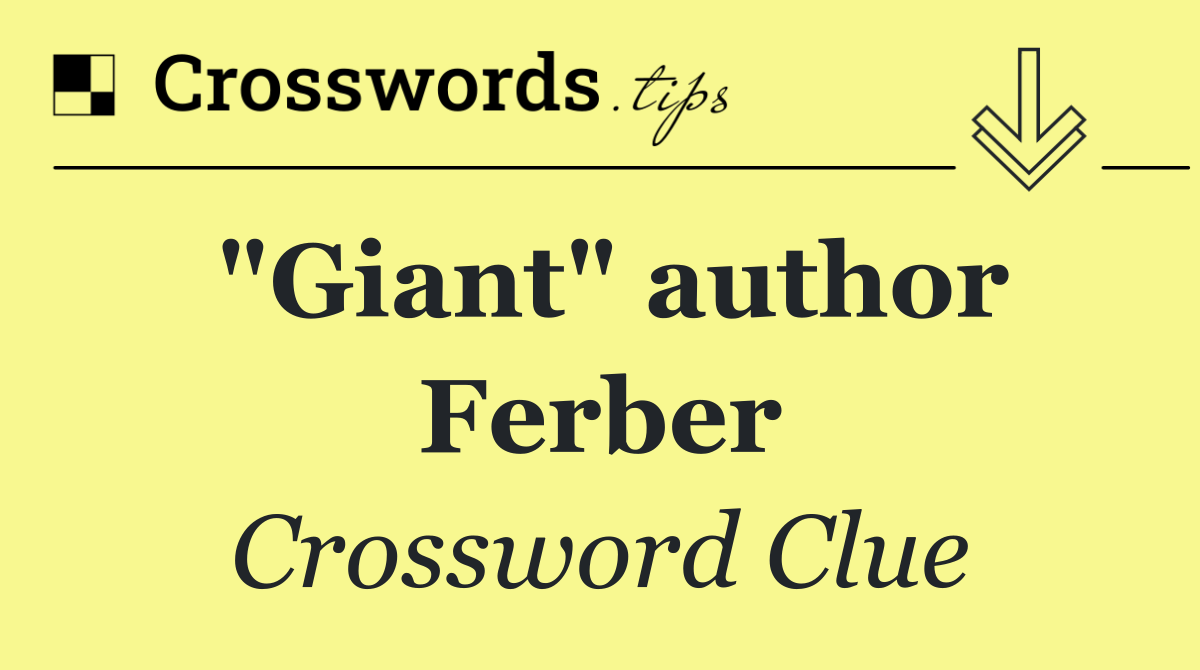 "Giant" author Ferber