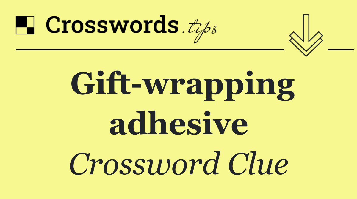 Gift wrapping adhesive