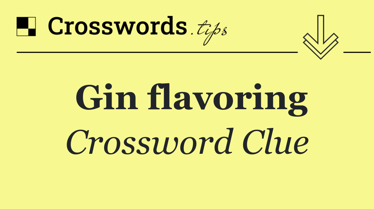 Gin flavoring