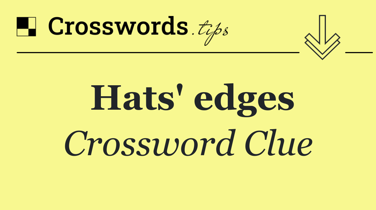 Hats' edges