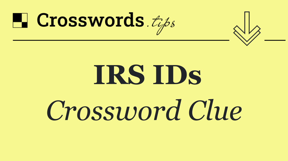 IRS IDs