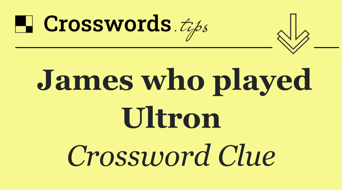 James who played Ultron