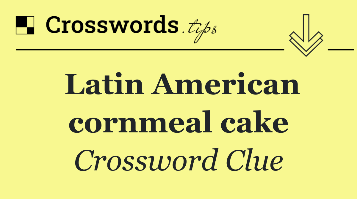 Latin American cornmeal cake