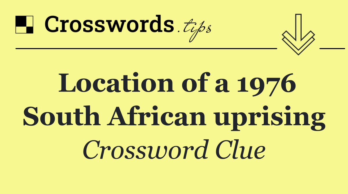 Location of a 1976 South African uprising