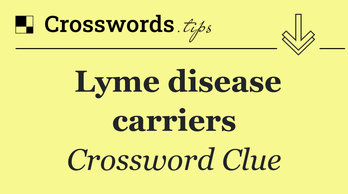 Lyme disease carriers