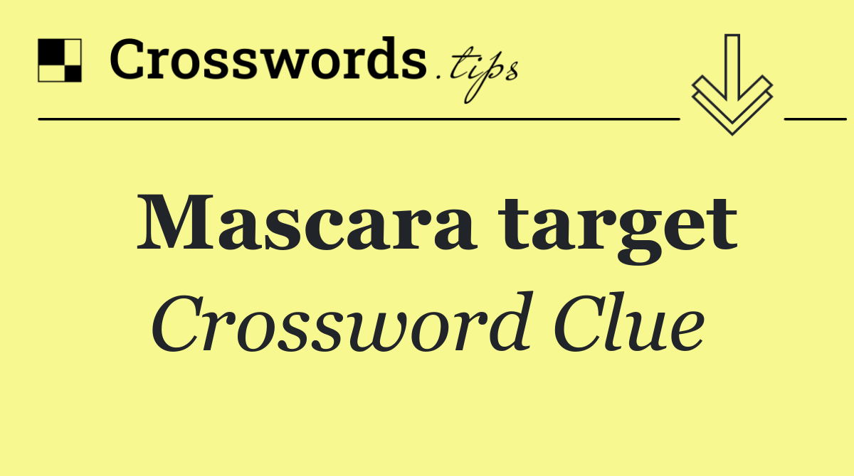 Mascara target