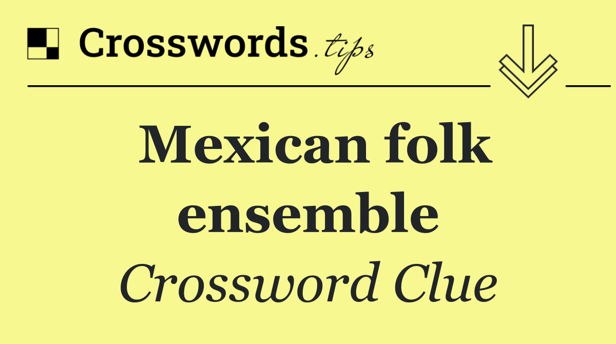 Mexican folk ensemble