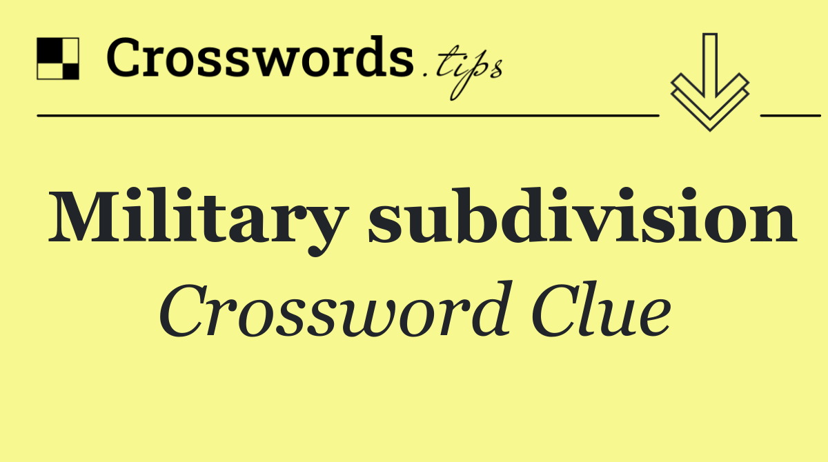 Military subdivision